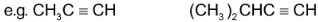 Alkynes