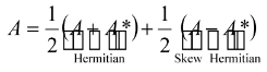 Some More Special Type of Matrices